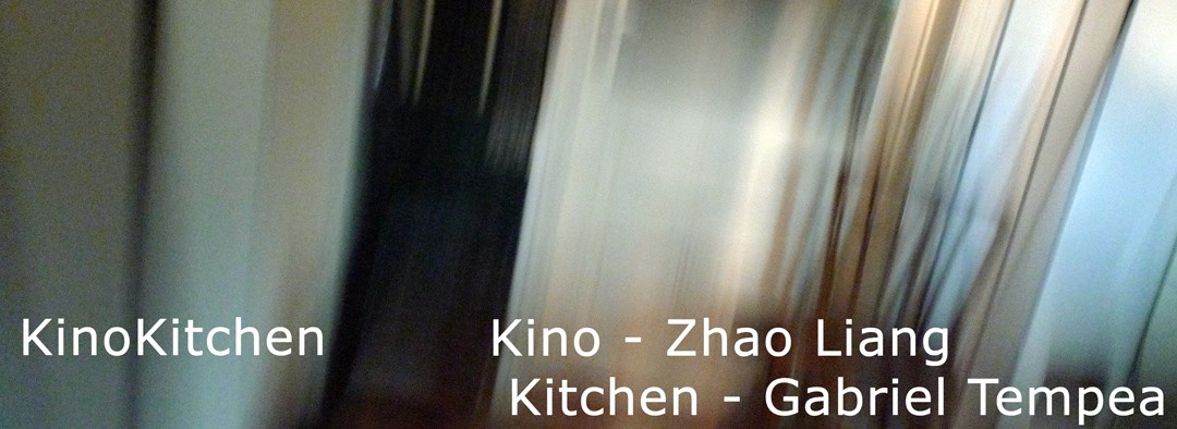 KinoKitchen: Zhao Liang & Gabriel Tempea